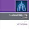 Pulmonary Function Testing, An Issue of Clinics in Chest Medicine (Volume 46-3) (The Clinics: Internal Medicine, Volume 46-3) (True PDF)