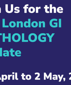 The Royal College of Pathologists 7th London GI Pathology Update 2025
