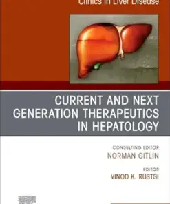 Current and Next Generation Therapeutics in Hepatology, An Issue of Clinics in Liver Disease (Volume 29-4) (The Clinics: Internal Medicine, Volume 29-4) (EPUB)