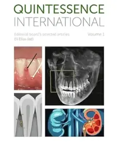 Quintessence International Volume 1: Editorial board’s selected articles (EPUB)