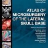 Atlas of Microsurgery of the Lateral Skull Base (True PDF from Publisher)