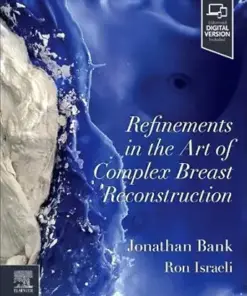 Refinements in the Art of Complex Breast Reconstruction (EPUB)