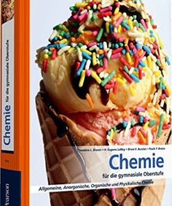 Chemie für die Gymnasiale Oberstufe. Sekundarstufe II, Abitur: Allgemeine, Organische und Physikalische Chemie (Pearson Studium – Chemie Schule) (PDF)