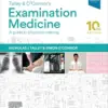 Talley and O’Connor’s Examination Medicine: A Guide to Physician Training, 10th Edition (EPUB)