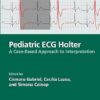 Pediatric ECG Holter: A Case-Based Approach to Interpretation (PDF)