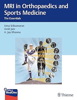 MRI in Orthopaedics and Sports Medicine: The Essentials (True PDF) MRI in Orthopaedics and Sports Medicine: The Essentials (True PDF)