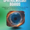 Clarifying the Ophthalmology Boards: A Rapid and Comprehensive Review for the OKAPs and Ophthalmology Boards (EPUB)