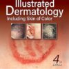 Illustrated Dermatology Including Skin of Color, 4th edition (EPUB)