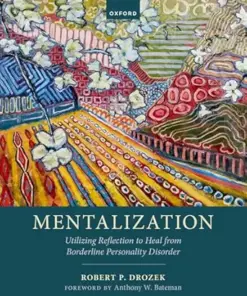 Mentalization: Utilizing Reflection to Heal from Borderline Personality Disorder (EPUB)