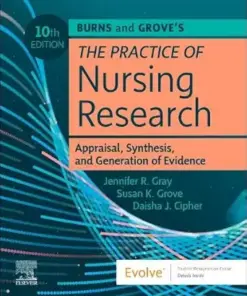 Burns and Grove’s The Practice of Nursing Research: Appraisal, Synthesis, and Generation of Evidence, 10th Edition (EPUB)