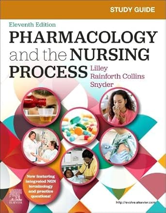 Study Guide for Pharmacology and the Nursing Process, 11th Edition (EPUB) Study Guide for Pharmacology and the Nursing Process, 11th Edition (EPUB)