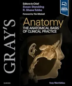Gray’s Anatomy: The Anatomical Basis of Clinical Practice, 43rd Edition (EPUB)