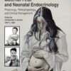 Maternal-Fetal and Neonatal Endocrinology: Physiology, Pathophysiology, and Clinical Management, 2nd edition (EPUB)