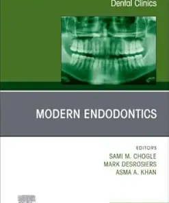 Modern Endodontics, An Issue of Dental Clinics of North America (Volume 69-4) (The Clinics: Dentistry, Volume 69-4) (EPUB)