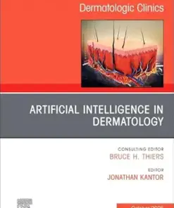 Artificial Intelligence in Dermatology, An Issue of Dermatologic Clinics (Volume 43-4) (The Clinics: Dermatology, Volume 43-4) (EPUB)