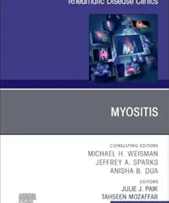 Myositis, An Issue of Rheumatic Disease Clinics of North America (Volume 51-4) (The Clinics: Internal Medicine, Volume 51-4) (EPUB)