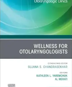 Wellness for Otolaryngologists, An Issue of Otolaryngologic Clinics of North America (Volume 58-6) (The Clinics: Surgery, Volume 58-6) (EPUB)