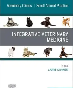 Integrative Veterinary Medicine, An Issue of Veterinary Clinics of North America: Small Animal Practice (Volume 55-6) (The Clinics: Veterinary Medicine, Volume 55-6) (EPUB)