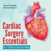 Cardiac Surgery Essentials for Critical Care Nursing, 4th edition (PDF)