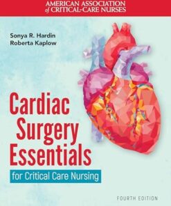 Cardiac Surgery Essentials for Critical Care Nursing, 4th edition (PDF)