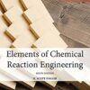 Elements of Chemical Reaction Engineering, Global Edition (PDF)