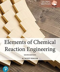 Elements of Chemical Reaction Engineering, Global Edition (PDF)