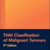 TNM Classification of Malignant Tumours (UICC), 9th Edition (EPUB)