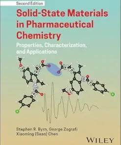 Solid-State Materials in Pharmaceutical Chemistry: Properties, Characterization, and Applications, 2nd Edition (PDF)