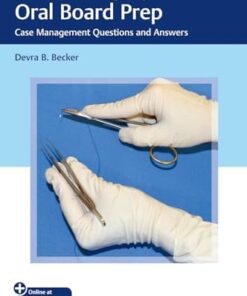 Plastic Surgery Oral Board Prep: Case Management Questions and Answers (PDF)