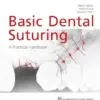 Basic Dental Suturing: A Practical Handbook (EPUB)