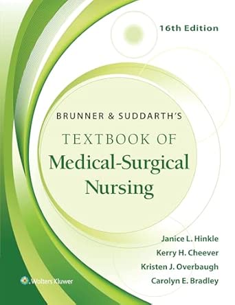 Brunner & Suddarth’s Textbook of Medical-Surgical Nursing, 16th edition (EPUB) Brunner & Suddarth’s Textbook of Medical-Surgical Nursing, 16th edition (EPUB)