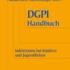 DGPI Handbuch: Infektionen bei Kindern und Jugendlichen, 10th edition (PDF)