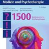 Facharztprüfung Psychiatrie, Psychosomatische Medizin und Psychotherapie: 1500 kommentierte Prüfungsfragen, 5ed (PDF)