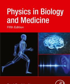 Physics in Biology and Medicine, 5th Edition (PDF)