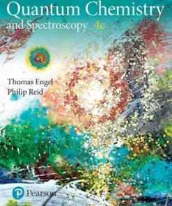 Physical Chemistry: Quantum Chemistry and Spectroscopy (What’s New in Chemistry), 4th Edition (PDF)