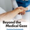 Beyond the Medical Gaze (PDF) Beyond the Medical Gaze (PDF)