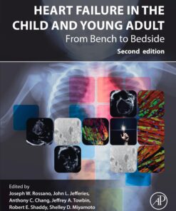 Heart Failure in the Child and Young Adult, 2nd Edition(PDF)