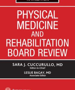 Physical Medicine and Rehabilitation Board Review, 5th Edition (EPUB)