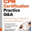 CPN® Certification Practice Q&A (EPUB) CPN® Certification Practice Q&A (EPUB)
