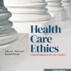 Health Care Ethics: Critical Issues for the 21st Century, 5th Edition (EPUB)