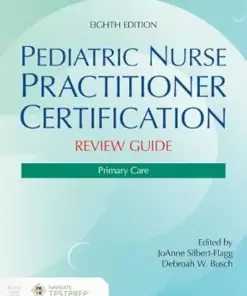 Pediatric Nurse Practitioner Certification Review Guide: Primary Care, Eighth Edition, 8th Edition (EPUB)