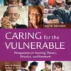 Caring for the Vulnerable: Perspectives in Nursing Theory, Practice, and Research, 6th Edition (EPUB)