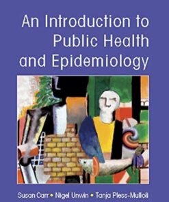An Introduction to Public Health and Epidemiology (UK Higher Education OUP Humanities & Social Sciences Health & Social Welfare), 2nd Edition (PDF)