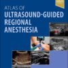 Atlas of Ultrasound-Guided Regional Anesthesia, 4th Edition (EPUB)