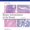 Biopsy Interpretation of the Breast (Biopsy Interpretation Series), 4th Edition (EPUB) Biopsy Interpretation of the Breast (Biopsy Interpretation Series), 4th Edition (EPUB)