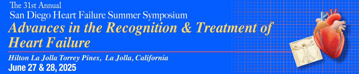 Complete Conference Management 31st Annual San Diego Heart Failure Summer Symposium 2025 Complete Conference Management 31st Annual San Diego Heart Failure Summer Symposium 2025