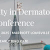Diversity in Dermatology Conference 2025 Diversity in Dermatology Conference 2025