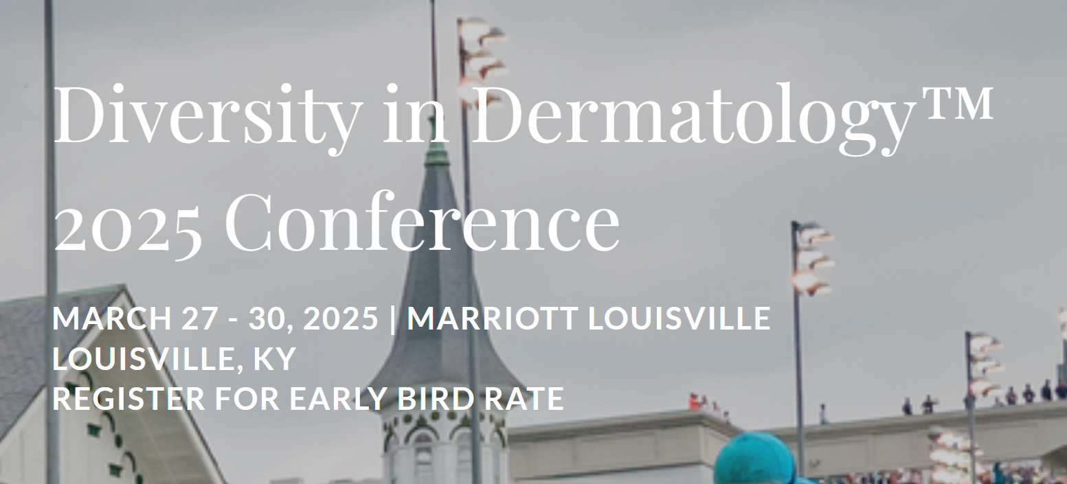 Diversity in Dermatology Conference 2025 Diversity in Dermatology Conference 2025