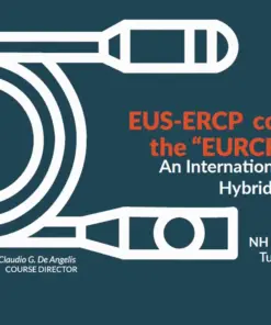 European Congress of Endoscopic Ultrasonography 6th EUS-ERCP Connection The EURCP Concept Course 2022