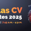 Foundation for Advanced Cardiovascular Education and Training Dallas CV Updates 2025 Foundation for Advanced Cardiovascular Education and Training Dallas CV Updates 2025